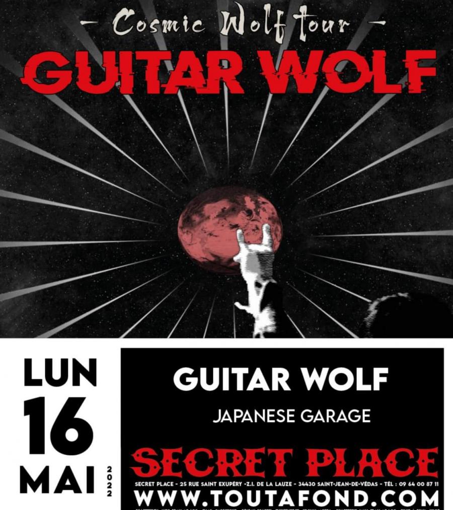 Guitar Wolf Tour 2022 16/05/2022 Montpellier (St JeandeVédas