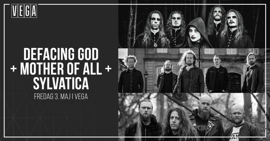 Defacing God+Mother of All+Sylvatica - 03/05/2024 - Copenhagen - Vega ...